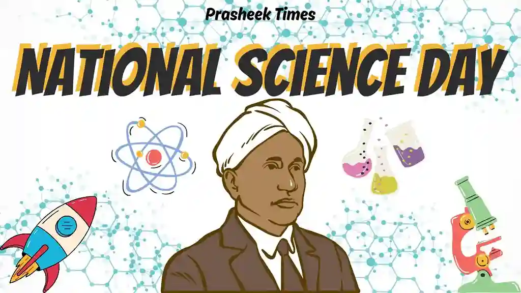 National Science Day 2024: Unleashing the magical glory of science - Prasheek Times