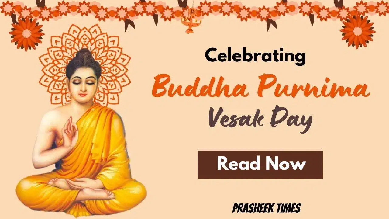 Buddha Purnima: Celebrating the Full Moon of Enlightenment - prasheek Times